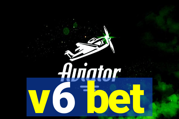 v6 bet